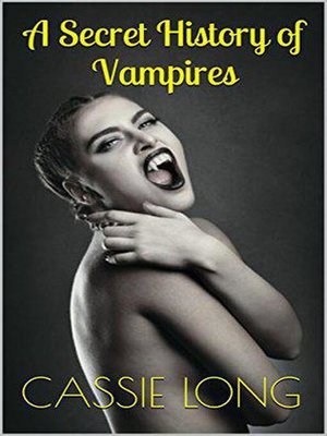 cover image of A Secret History of Vampires